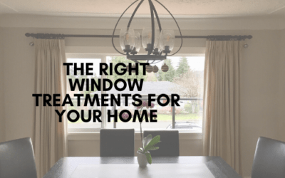 The Right Window Treatments for Your Home